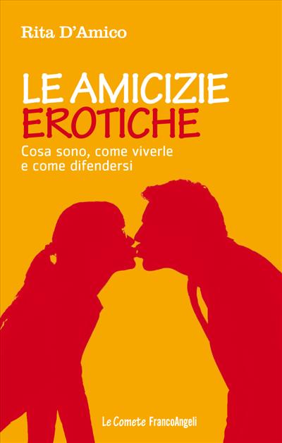 Le amicizie erotiche.