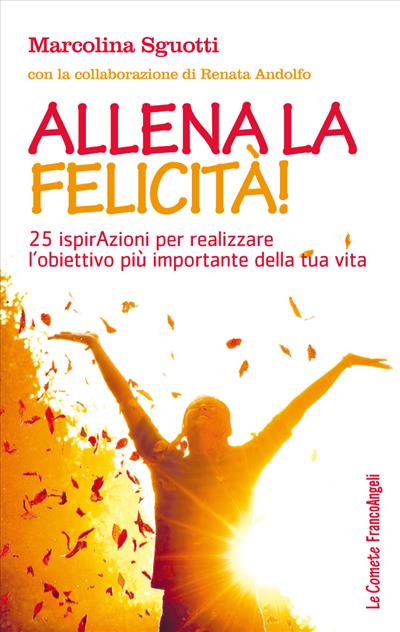 Allena la felicità!