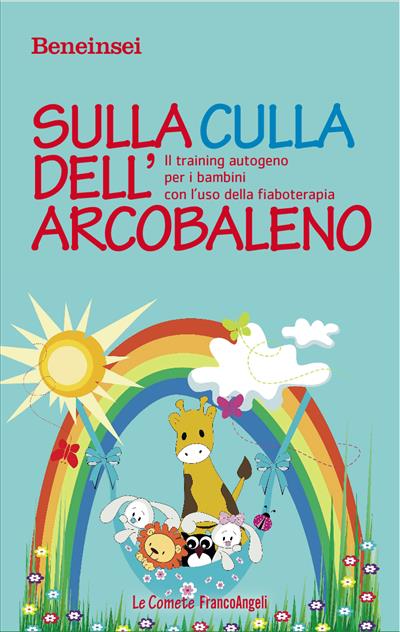 Sulla culla dell'arcobaleno