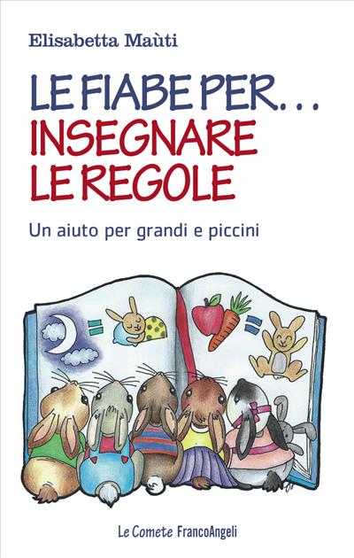 Le fiabe per insegnare le regole