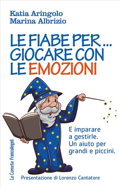 Le fiabe per... giocare con le emozioni