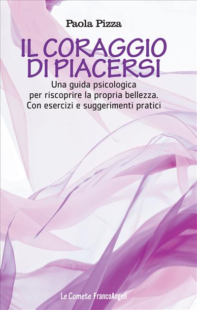 Il coraggio di piacersi