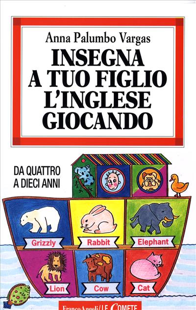 Insegna a tuo figlio l'inglese giocando