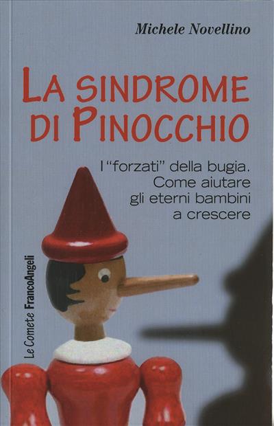 La sindrome di Pinocchio.