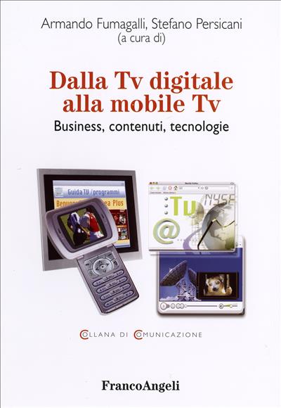 Dalla Tv digitale alla mobile Tv