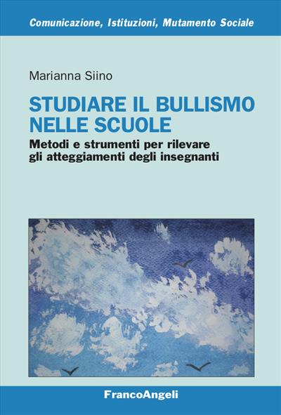 Studiare il bullismo nelle scuole