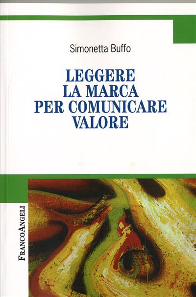 Leggere la marca per comunicare valore