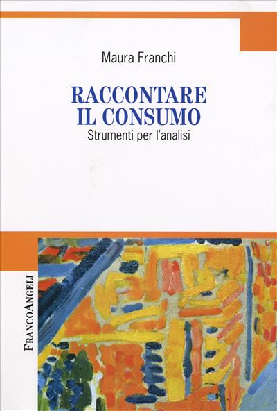 Raccontare il consumo