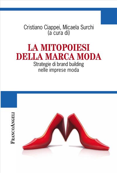 La Mitopoiesi della Marca Moda.