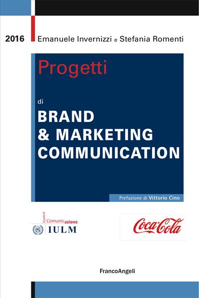 Progetti di Brand & Marketing Communication