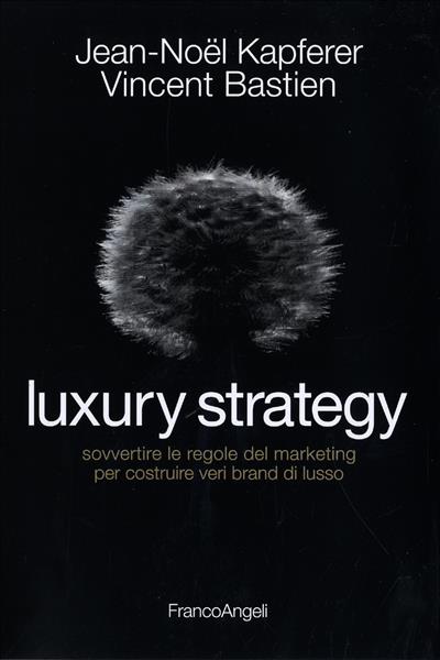 Luxury strategy