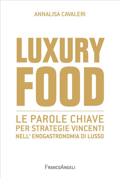 Luxury food