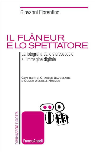 Il flaneur e lo spettatore.