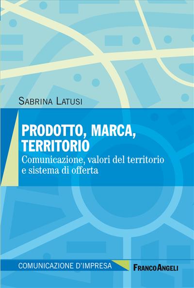 Prodotto, marca, territorio