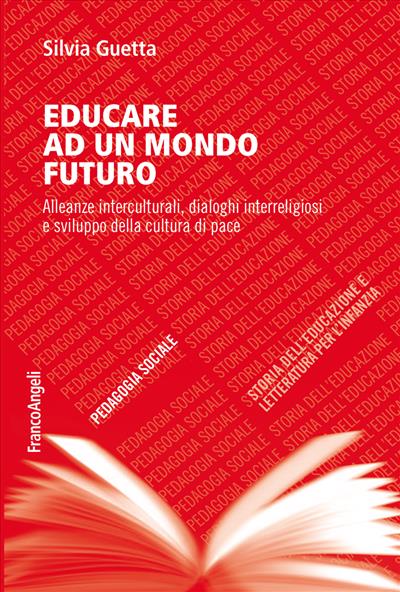 Educare ad un mondo futuro