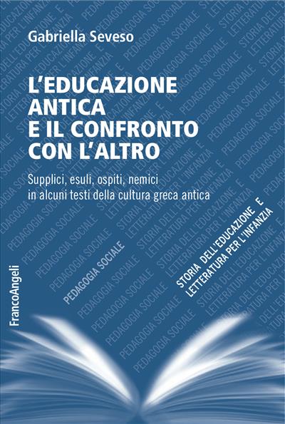 L'educazione antica e il confronto con l'altro