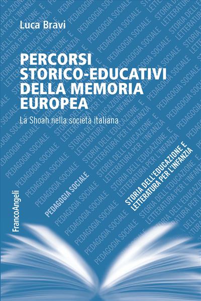 Percorsi storico-educativi della memoria europea