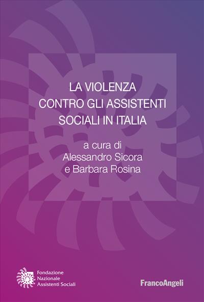 La violenza contro gli assistenti sociali in Italia