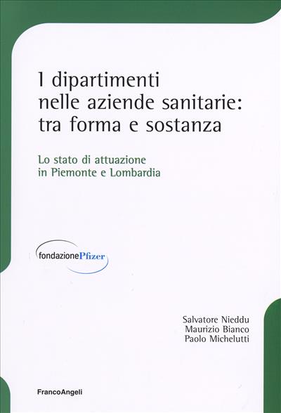 I dipartimenti nelle aziende sanitarie: tra forma e sostanza