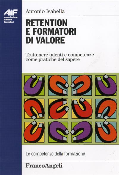 Retention e formatori di valore.