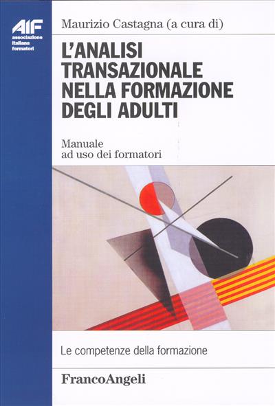 L'analisi transazionale nella formazione degli adulti