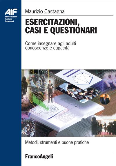 Esercitazioni, casi e questionari