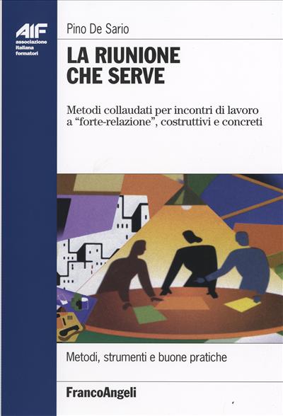 La riunione che serve