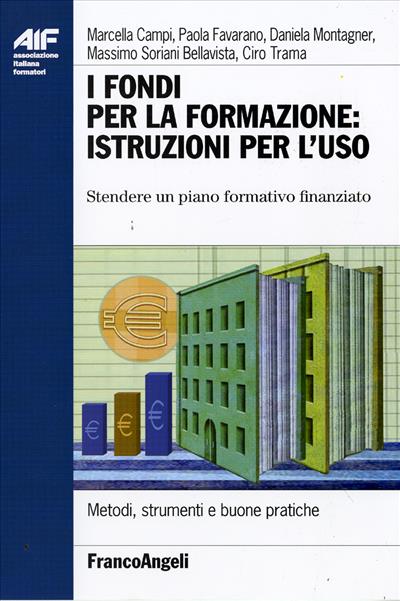 I fondi per la formazione: istruzioni per l'uso