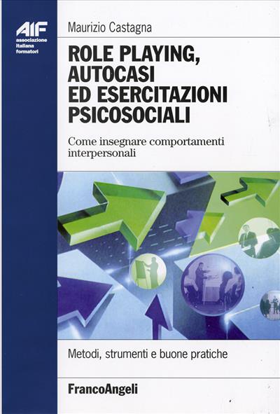 Role playing, autocasi ed esercitazioni psicosociali