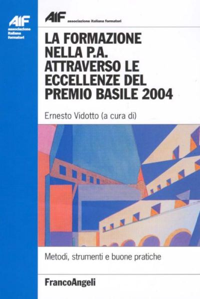 La formazione nella P.A. attraverso le eccellenze del Premio Basile 2004