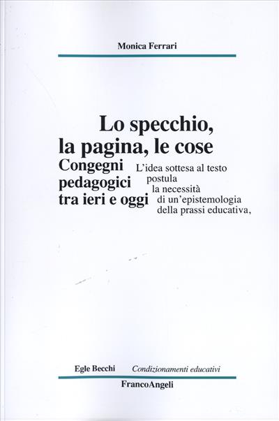 Lo specchio, la pagina, le cose.