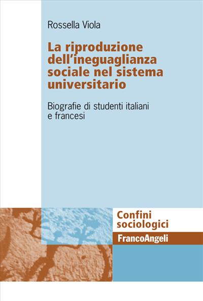 La riproduzione dell'ineguaglianza sociale nel sistema universitario.