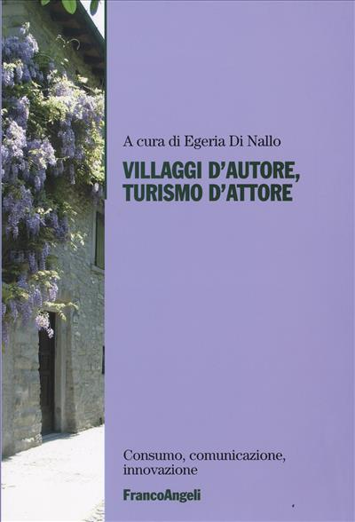 Villaggi d'autore, turismo d'attore