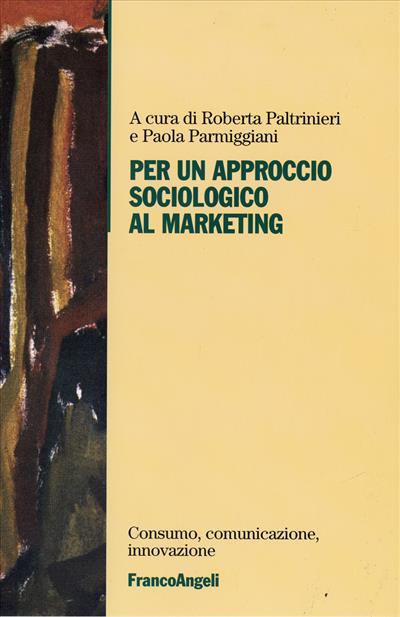 Per un approccio sociologico al marketing