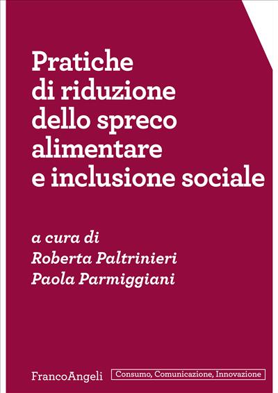 Pratiche di riduzione dello spreco alimentare e inclusione sociale