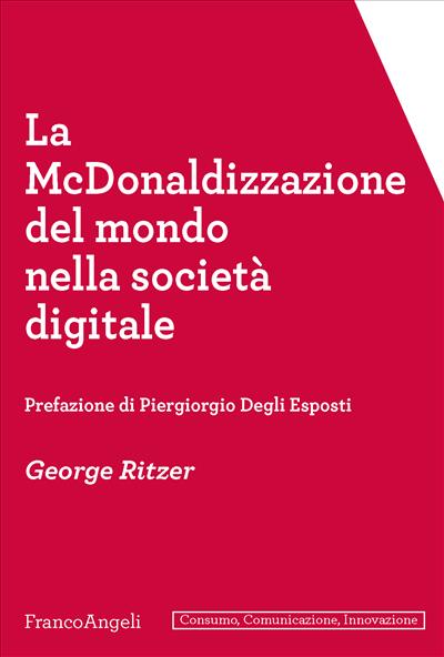 La McDonaldizzazione del mondo nella società digitale