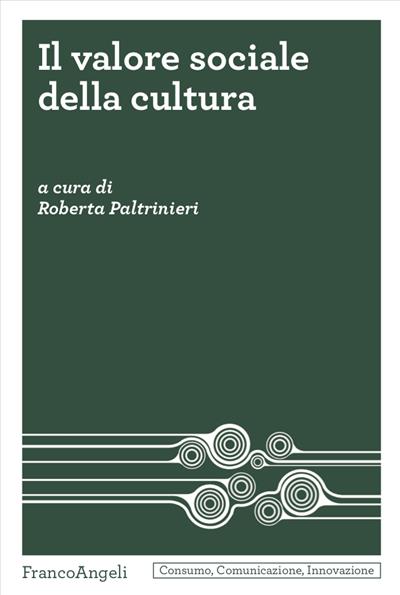 Il valore sociale della cultura