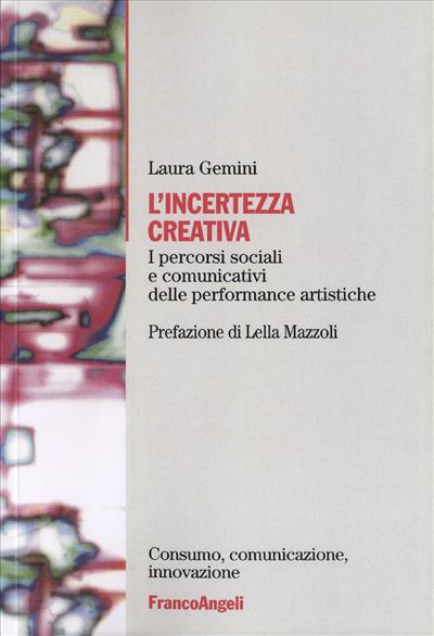 L'incertezza creativa