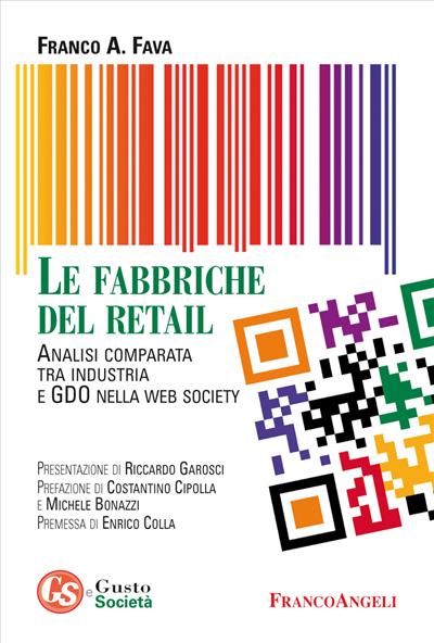 Le fabbriche del retail.