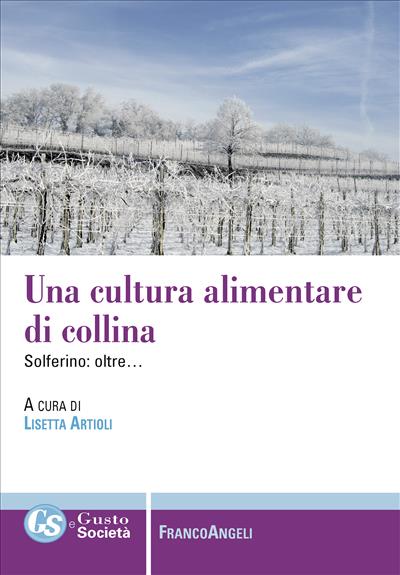 Una cultura alimentare di collina.