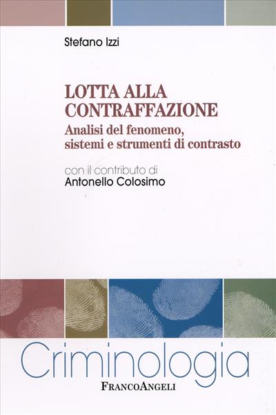 Lotta alla contraffazione.