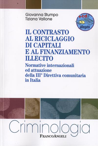 Il contrasto al riciclaggio di capitali e al finanziamento illecito.