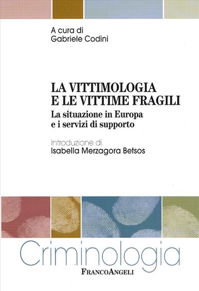 La vittimologia e le vittime fragili