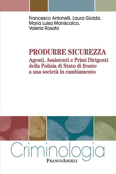 Produrre sicurezza.