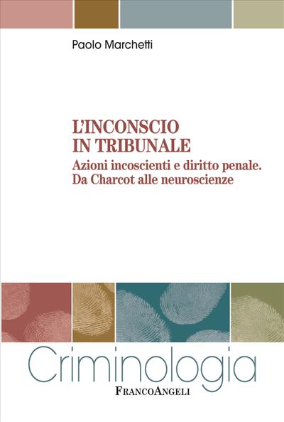 L'inconscio in tribunale