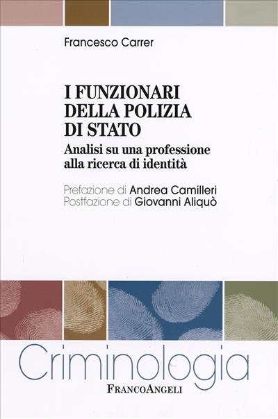 I funzionari della Polizia di Stato