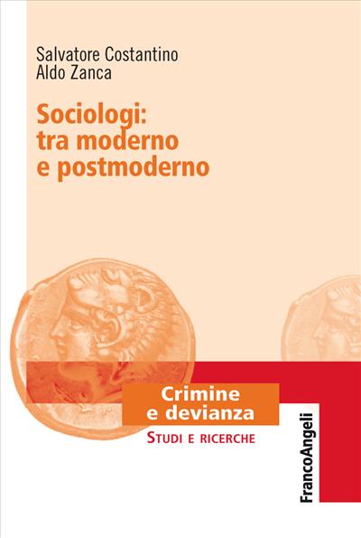 Sociologi: tra moderno e postmoderno