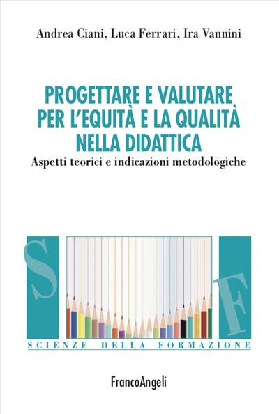 Progettare e valutare per l’equità e la qualità nella didattica