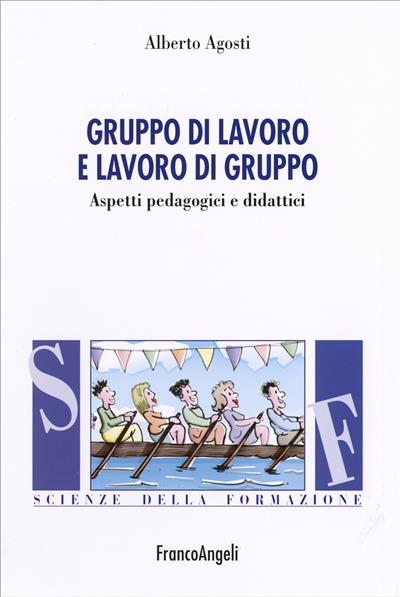 Gruppo di lavoro e lavoro di gruppo