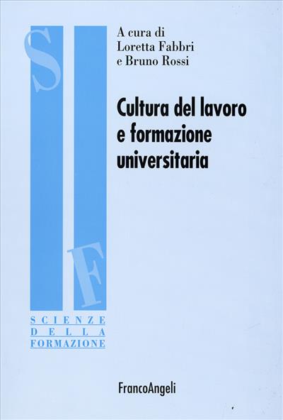 Cultura del lavoro e formazione universitaria